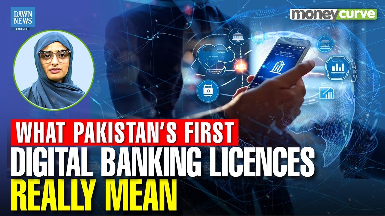 What Pakistan&rsquo;s First Digital Banking Licenses Really Mean | Dawn News English
