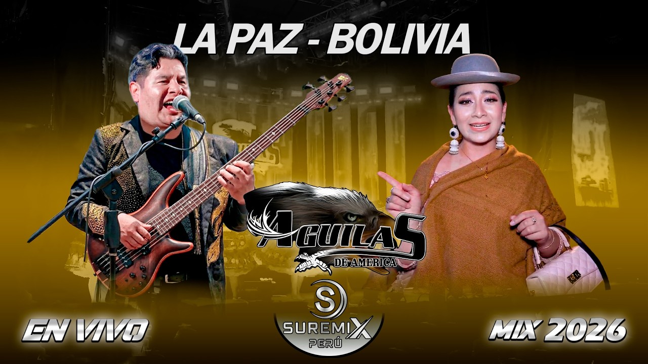 AGUILAS DE AMERICA Mix En Vivo 2026 (Morenada los Catedr&aacute;ticos) LA PAZ - BOLIVIA / SureMix Per&uacute;