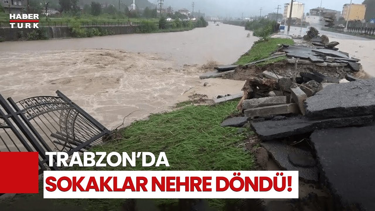 Sel Ve Fırtına Vurdu: Trabzon'da 1 Kayıp!