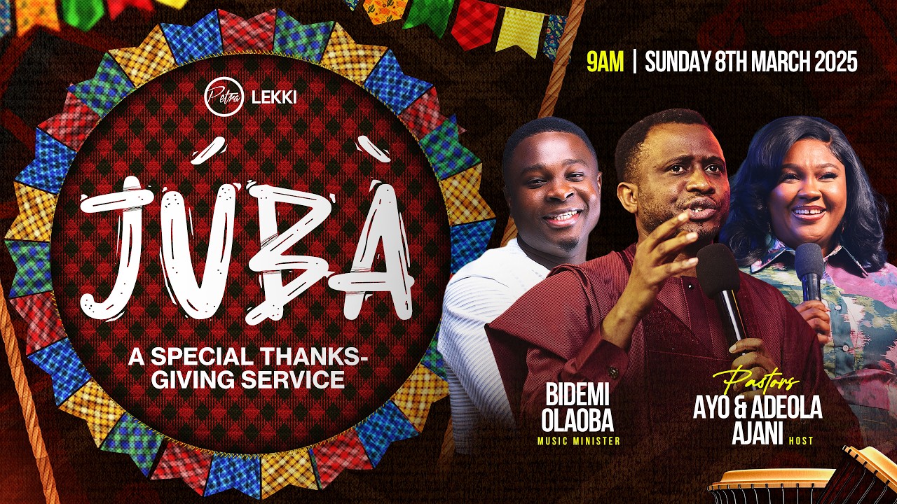 JUBA- A Special Thanksgiving Service  - Petra Christian Centre