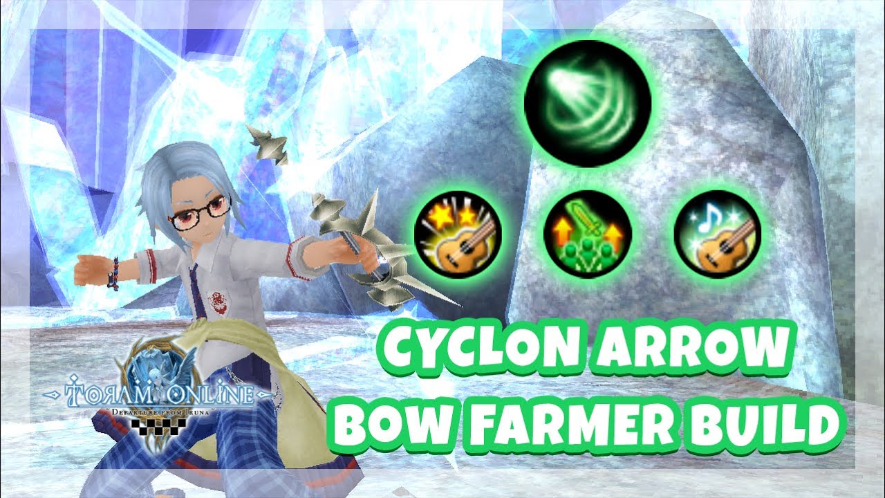 Cyclon Arrow Bow LUK Farmer Build Lv 270 (OUTDATED) - Toram Online
