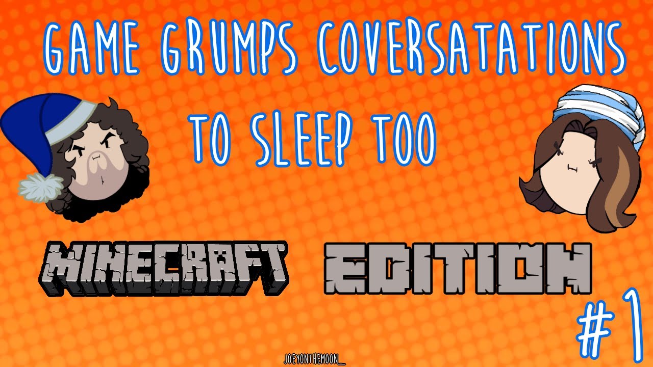 Game Grumps Conversations To Sleep Too (With Minecraft Music & Fireplace Ambience)