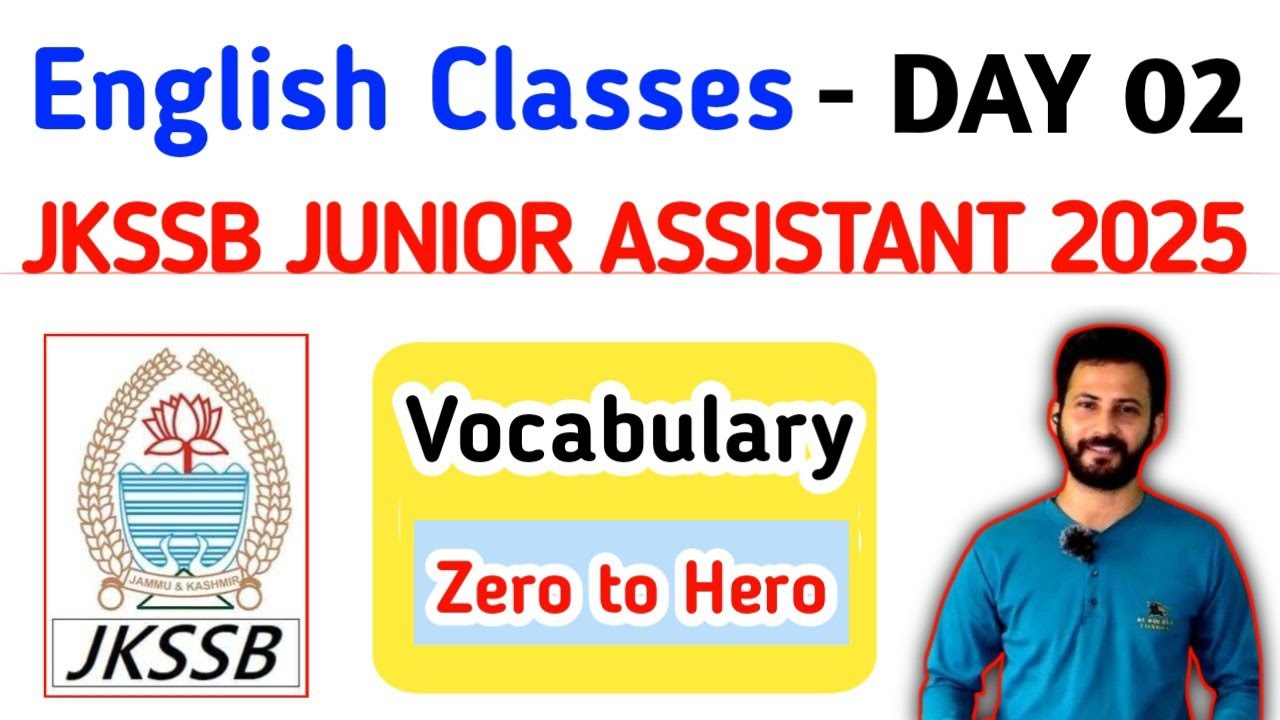 Day 02: Powerful Vocabulary for JKSSB Junior Assistant &ndash;Learn in Minutes! JKSSB English Classes 2025