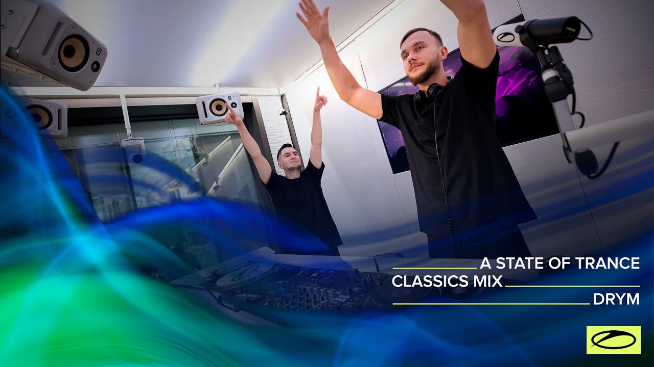 A State Of Trance Classics - Mix 025: DRYM