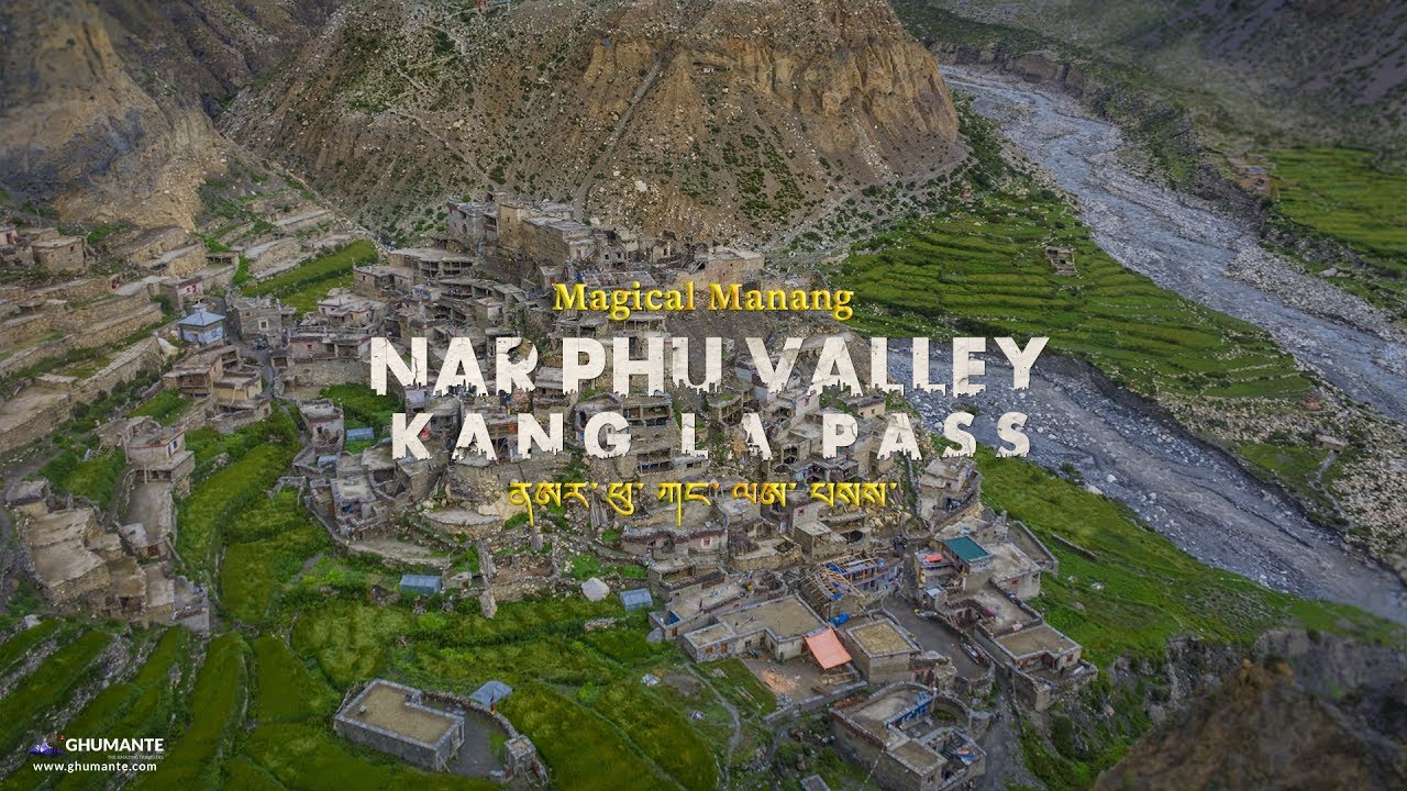 Magical MANANG - NAR PHU (Phoo) Valley Trek and KANG LA Pass Episode One