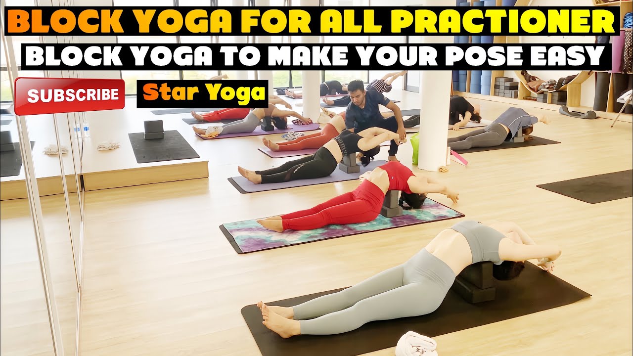 Block yoga for all practitioners | Star yoga | Tập Yoga Việt Nam