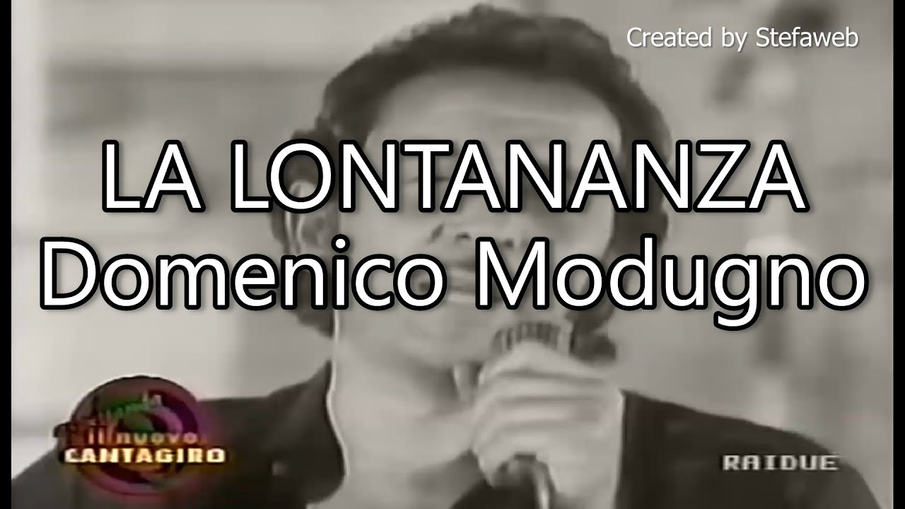 Domenico Modugno - La lontananza (Karaoke Originale + cori)