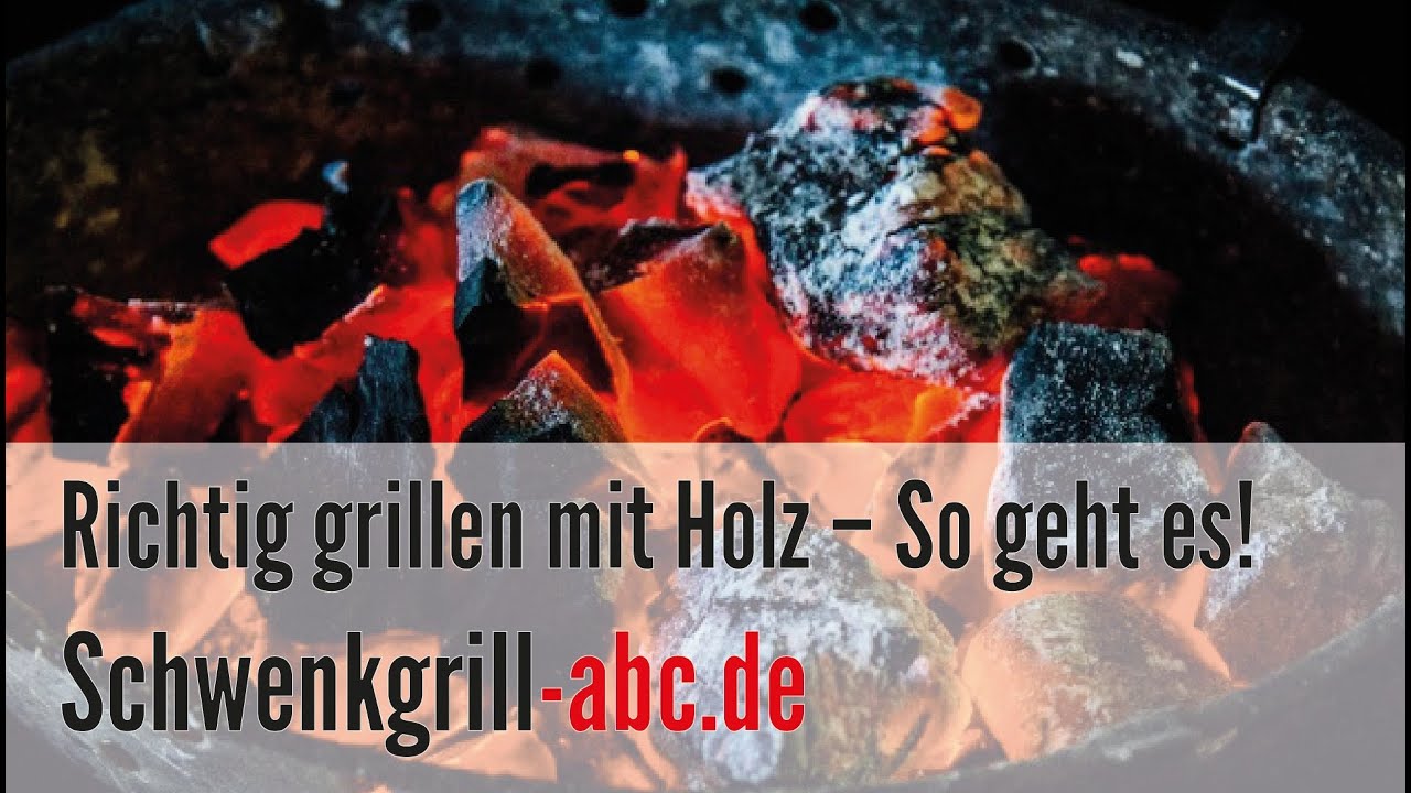 Richtig grillen mit Holz &ndash; So geht es! Folge 5