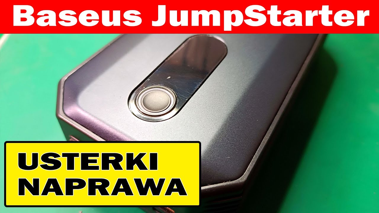 Usterki Baseus JumpStarter 20.000mAh i typowe usterki