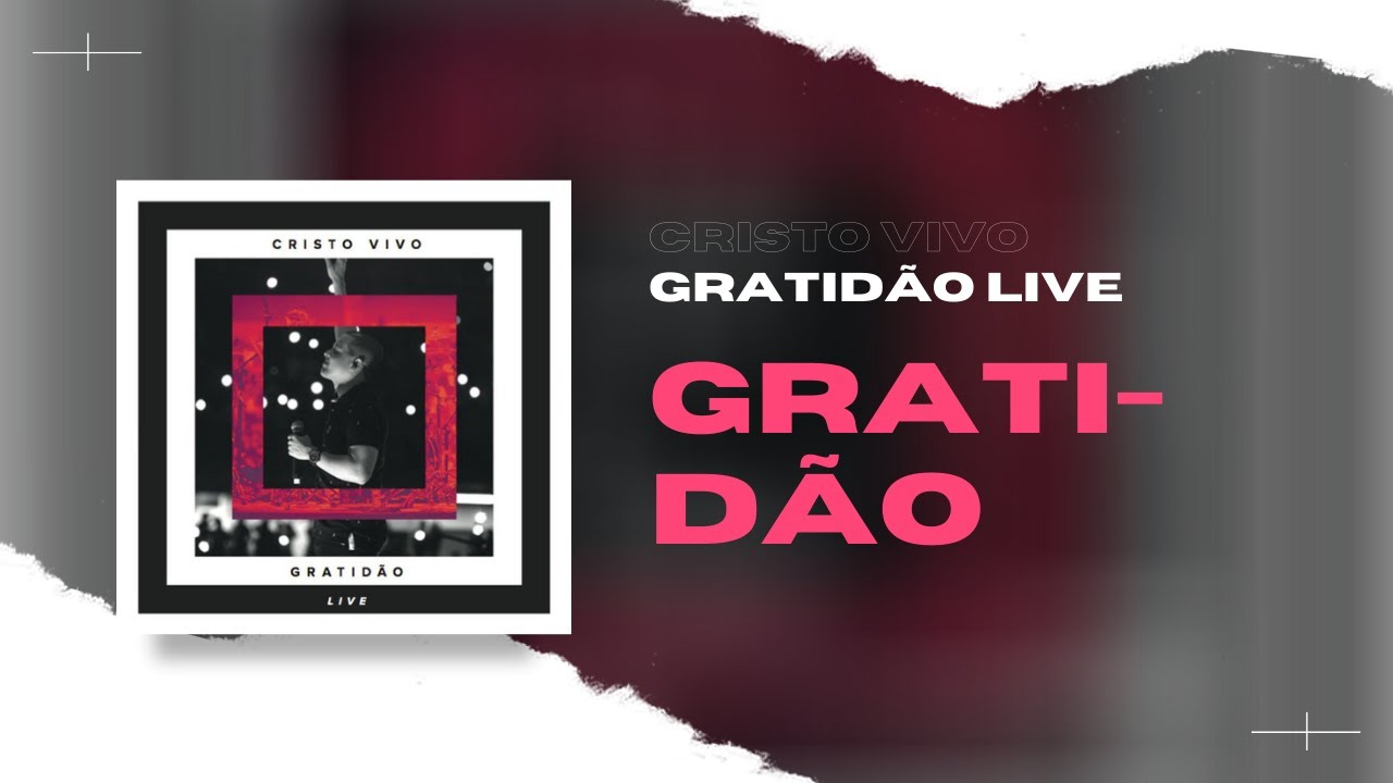 Gratidão - Cristo Vivo (Single do DVD)