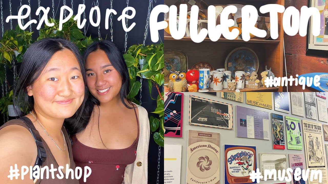 exploring fullerton! | downtown fullerton, cute shops, boba