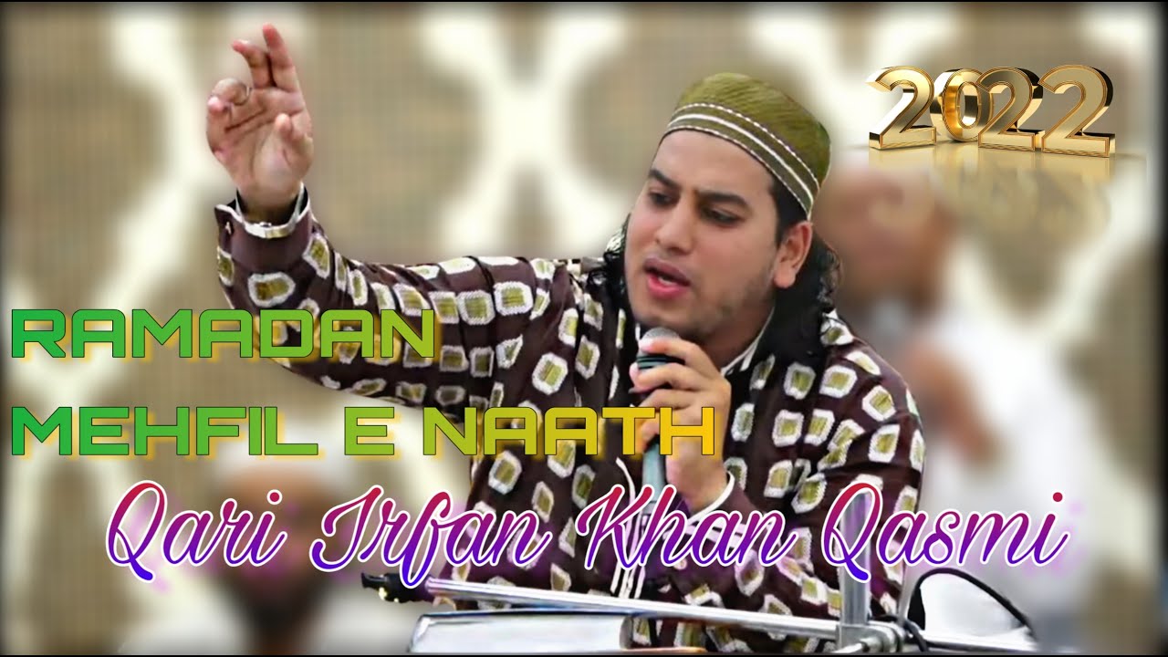 Ramzan Mehfil E Naat At Makkah Masjid Nehru Puram | Qari Irfan Khan Qasmi | Live Program | 2022 |