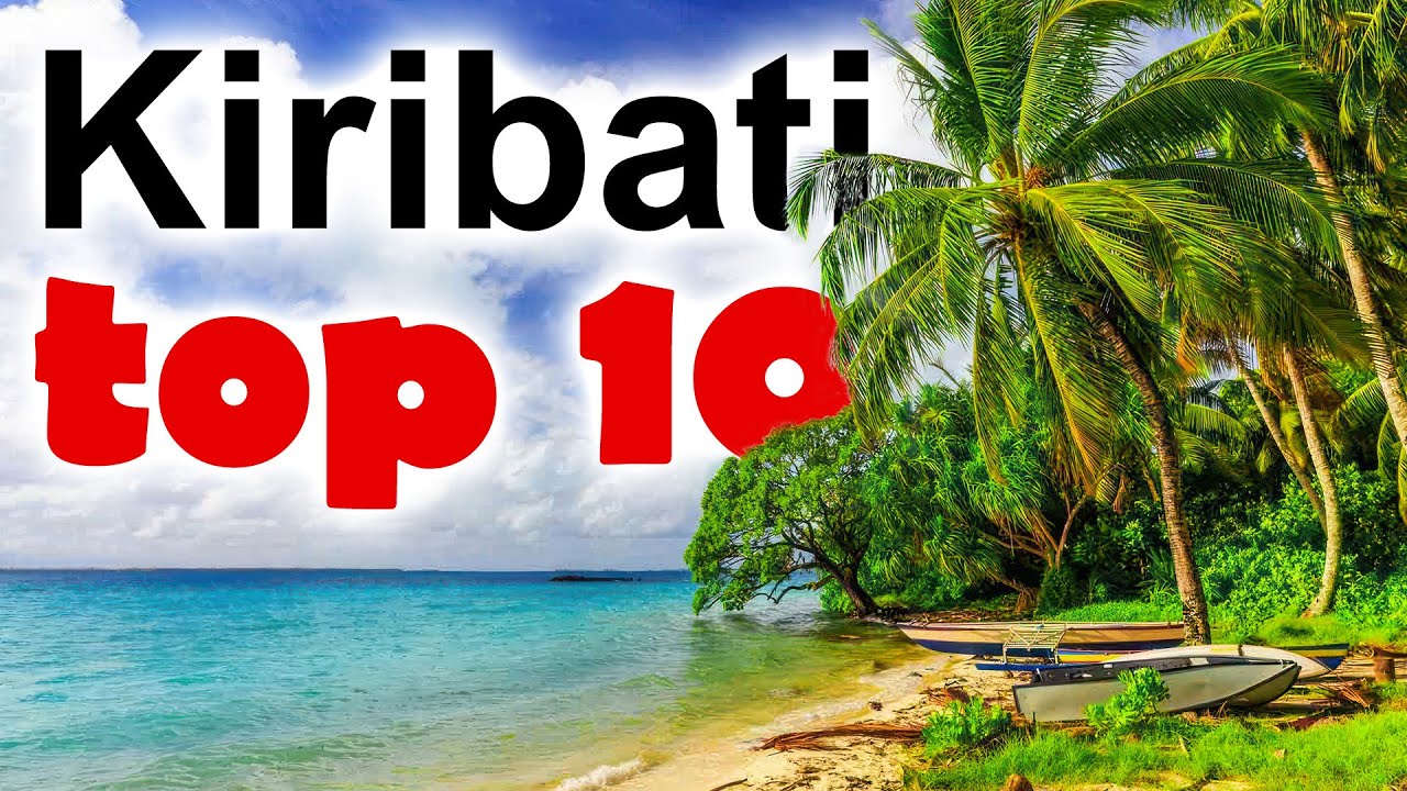 Top 10 interesting things to know about Kiribati Islands