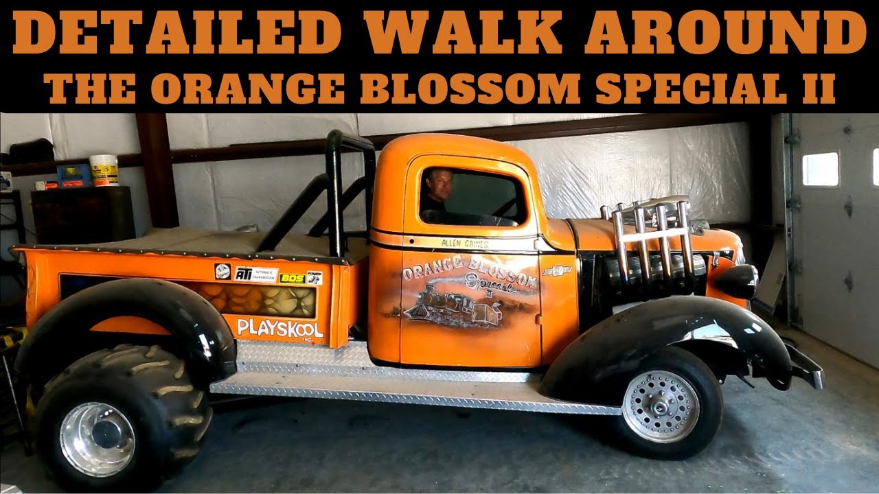 The Orange Blossom Special 2 pulling truck- detailed walk around
