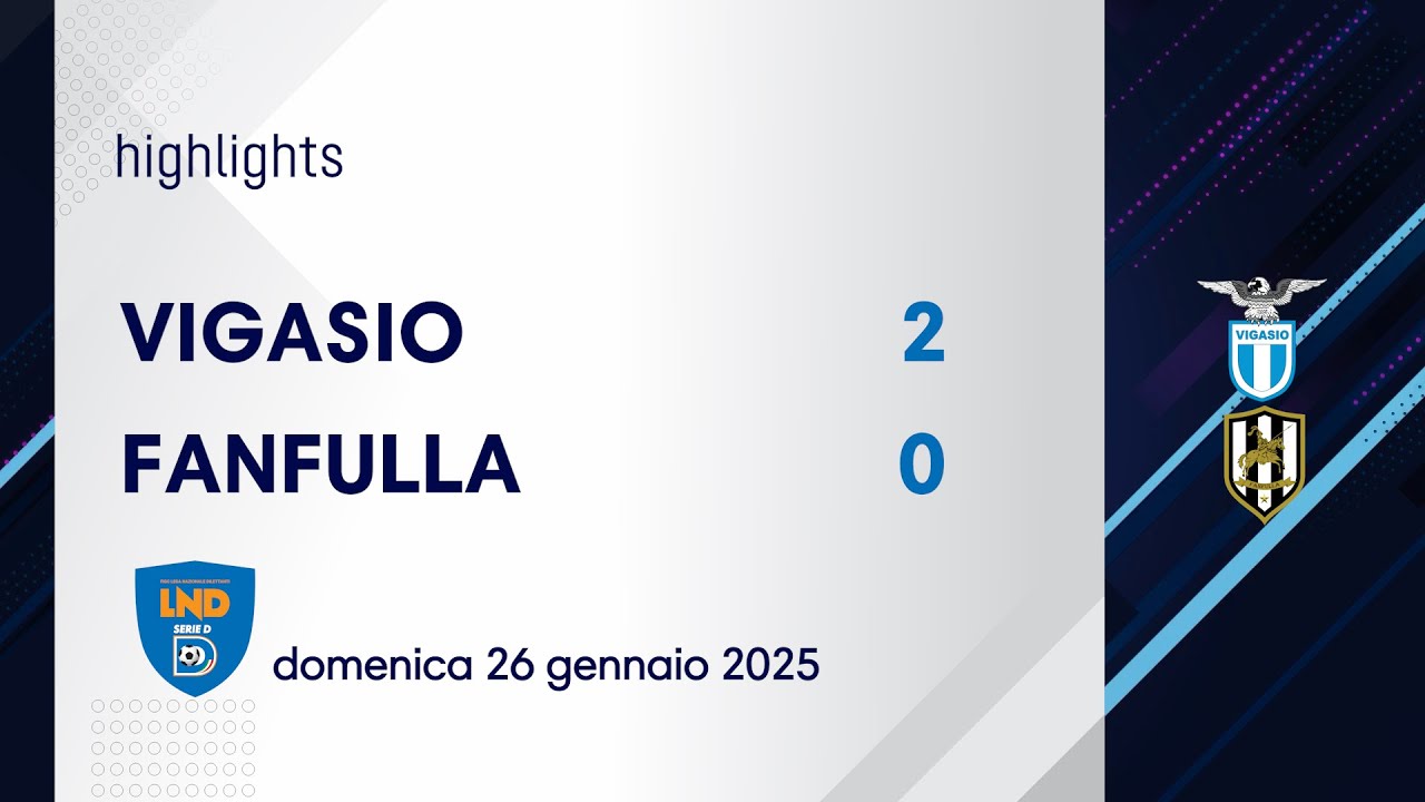 VIGASIO - FANFULLA 2-0