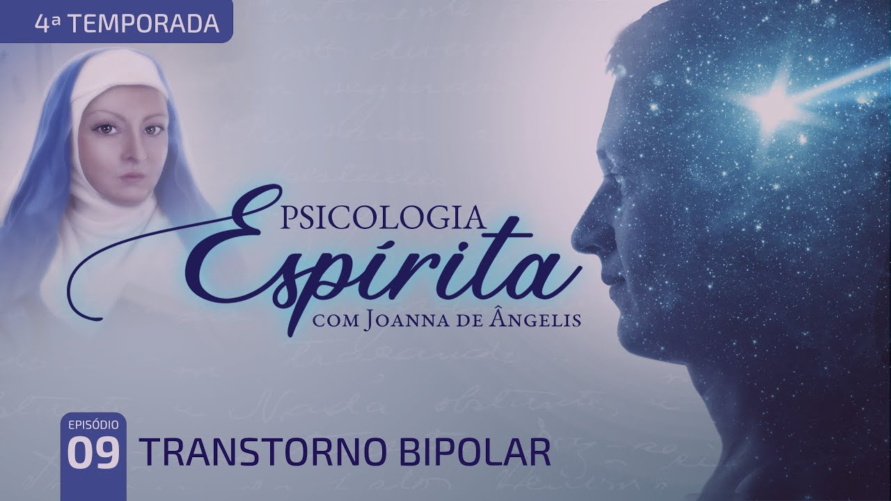 T04:E09 • Conflitos Emocionais e Morais • Transtorno bipolar