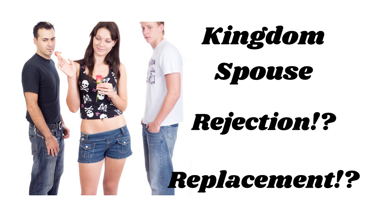 #Kingdom Spouse💑 and a replacement😣🚫!? #propheticword