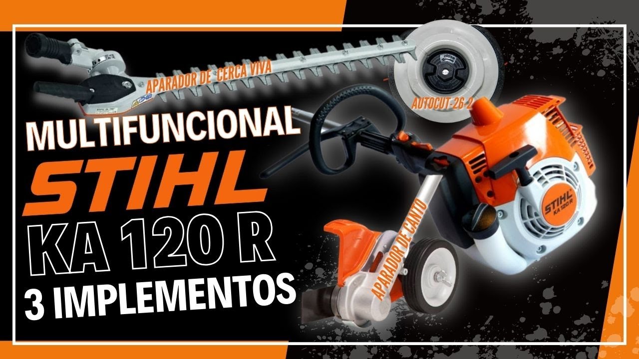 ☘️STIHL KA 120R - 3 implementos