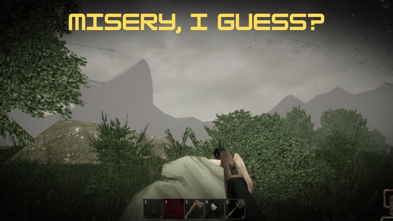 Misery, I guess?