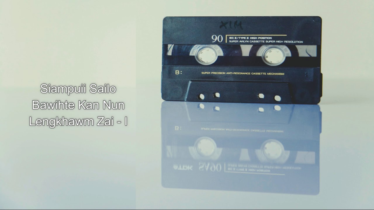 Siampuii Sailo - Bawihte Kan Nun