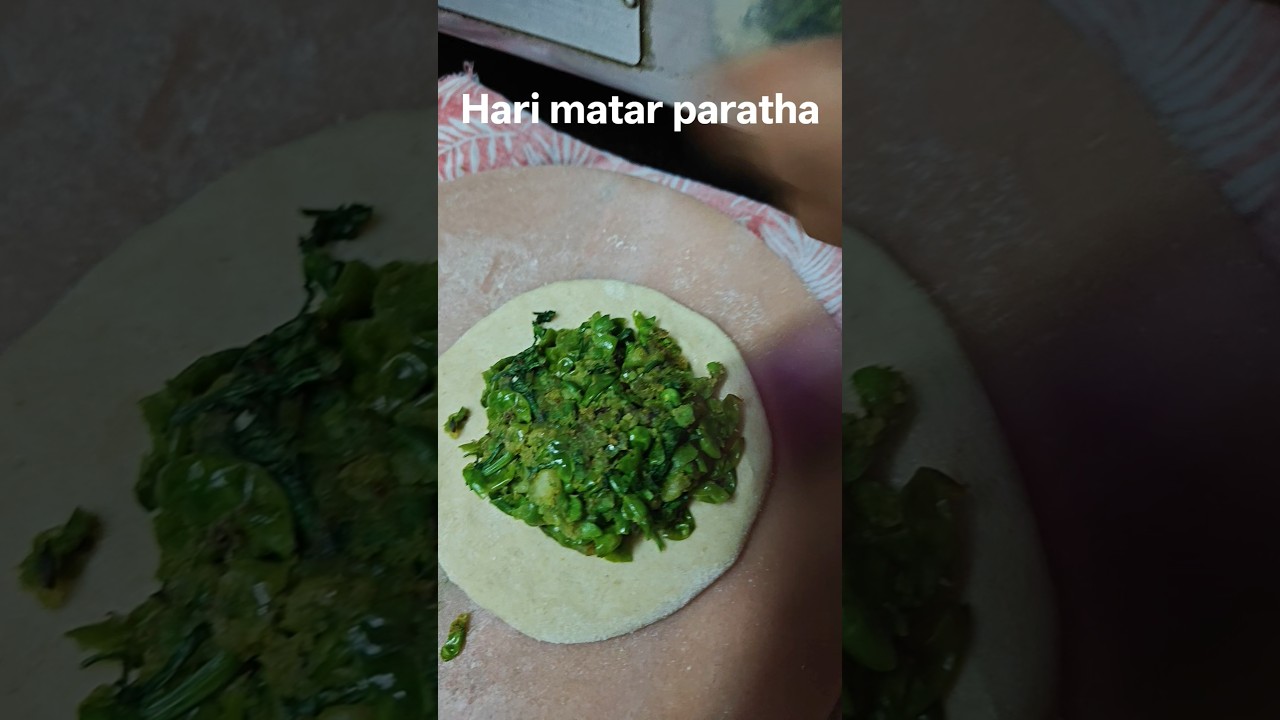 Hari matar paratha 🤤