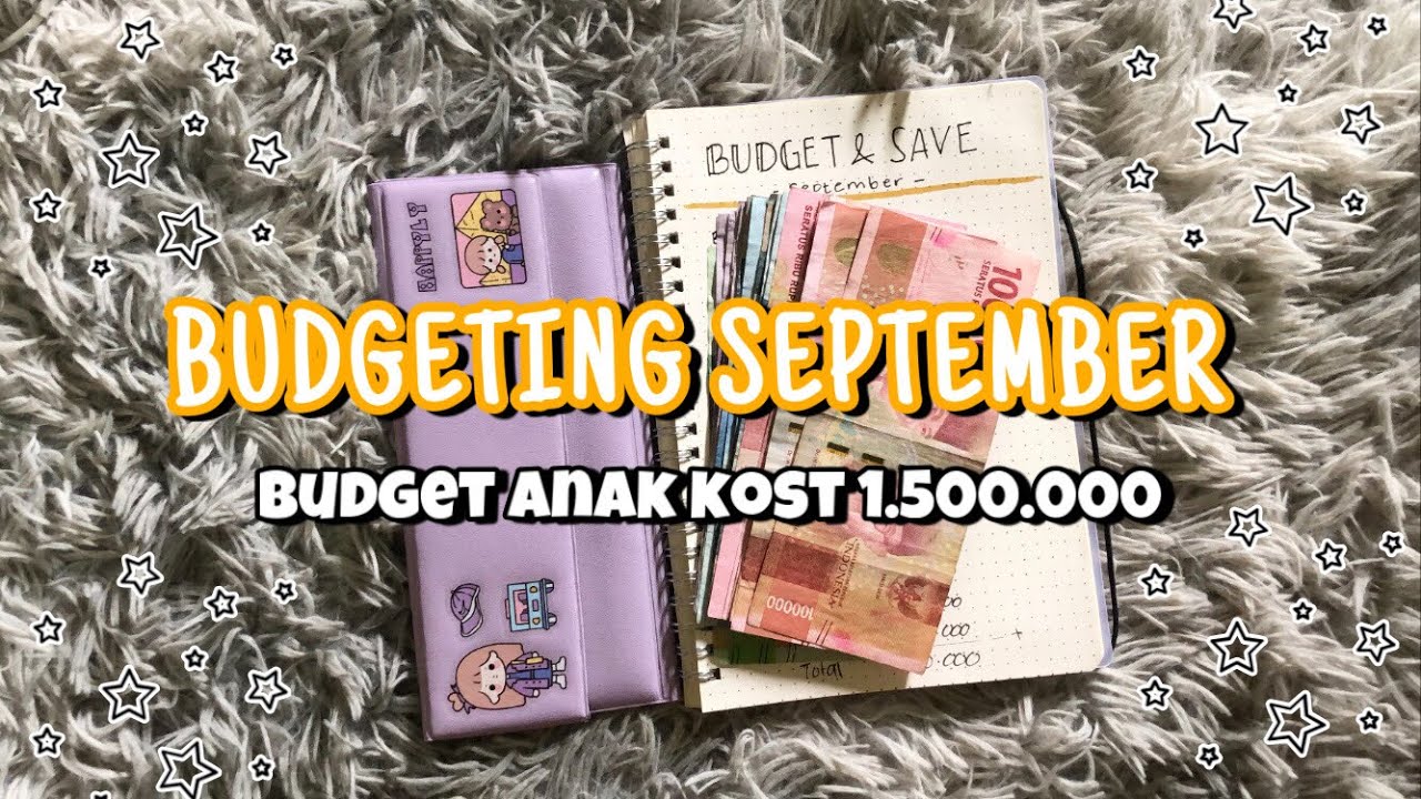 BUDGETING SEPTEMBER 2022 || mengatur keuangan anak kost