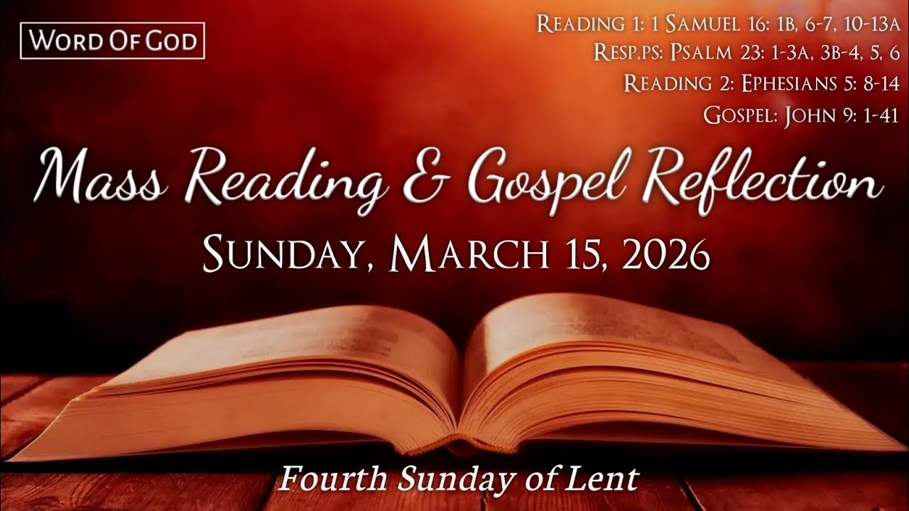 Today's Catholic Mass Readings and Gospel Reflection - Sunday, March 15, 2026