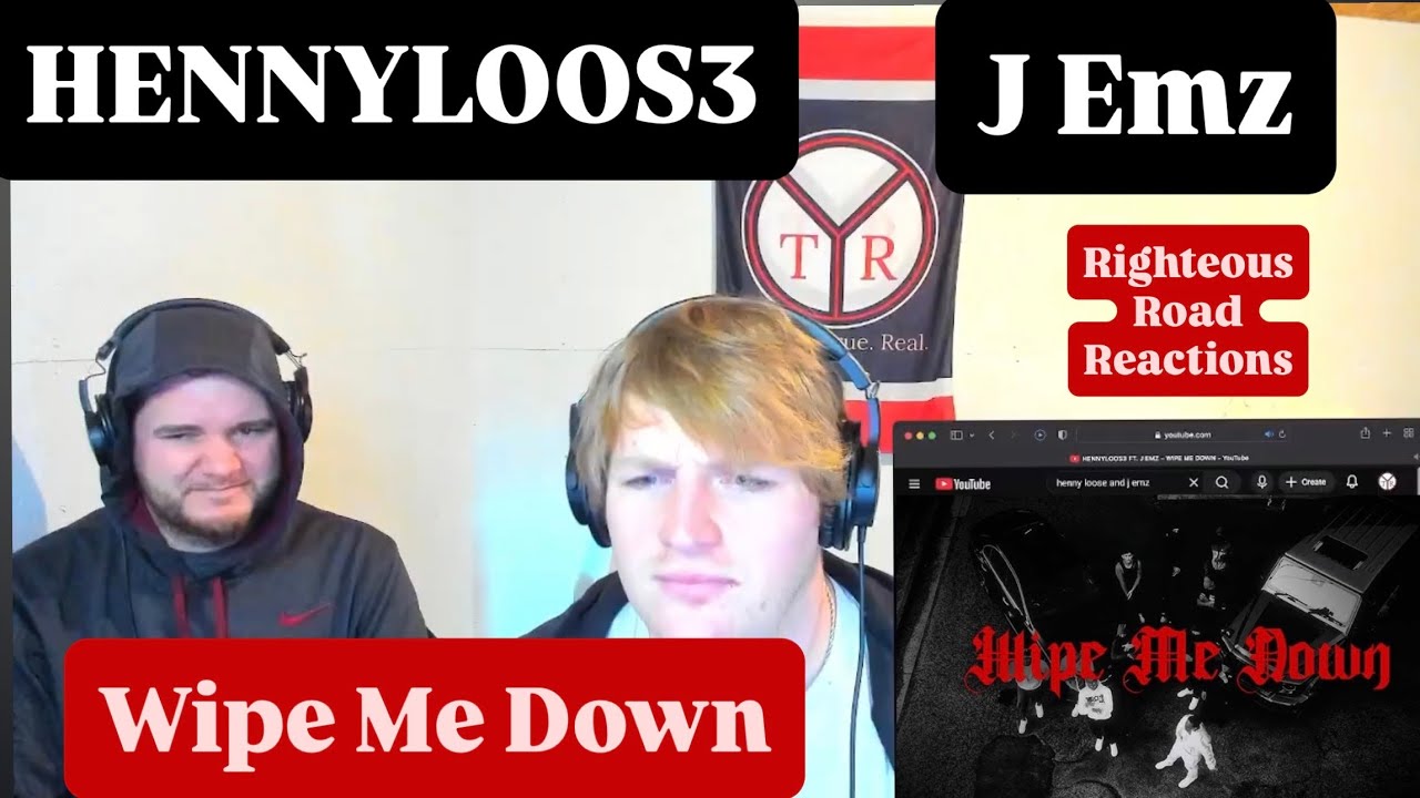 HENNYLOOS3 FT. J EMZ - WIPE ME DOWN [American Reaction]