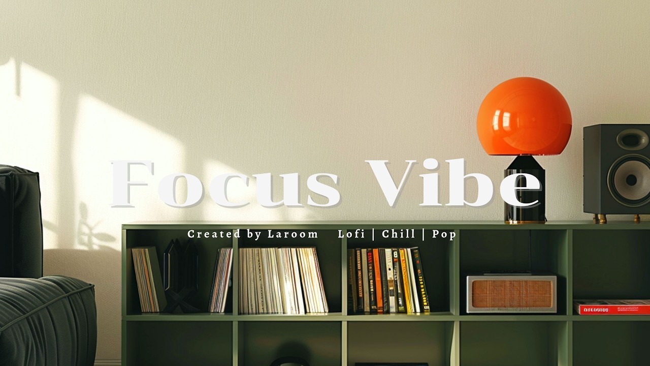 Focus Lofi Chill Pop | 기분은 살리고, 집중은 방해하지않는 리듬있는  playlist🎧