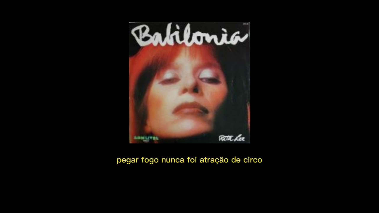 Rita Lee & Tutti Frutti - Jardins da Babil&ocirc;nia (letras/lyrics)