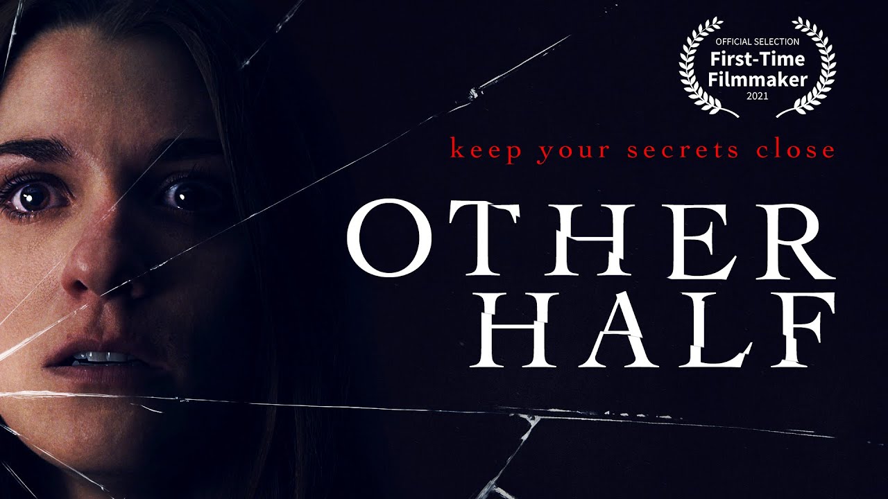 OTHER HALF |  Horror Short Film Shot on BMPCC4k
