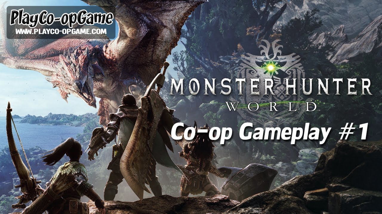 MONSTER HUNTER: WORLD [PC/Steam] - (4-players) Co-op Gameplay #1