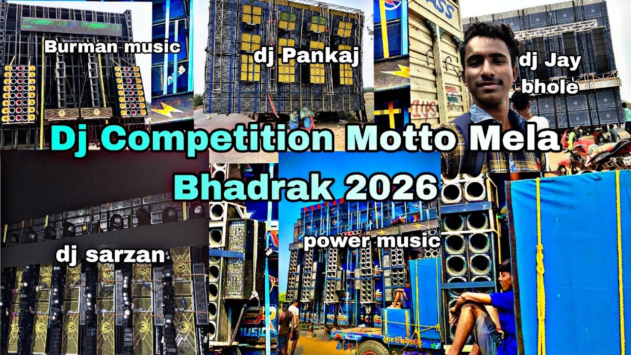 Dj.Competition Motto Melar Bhadrak 2026 power music dj sazan parman music DJ Jai bhole DJ Pankaj 🥵