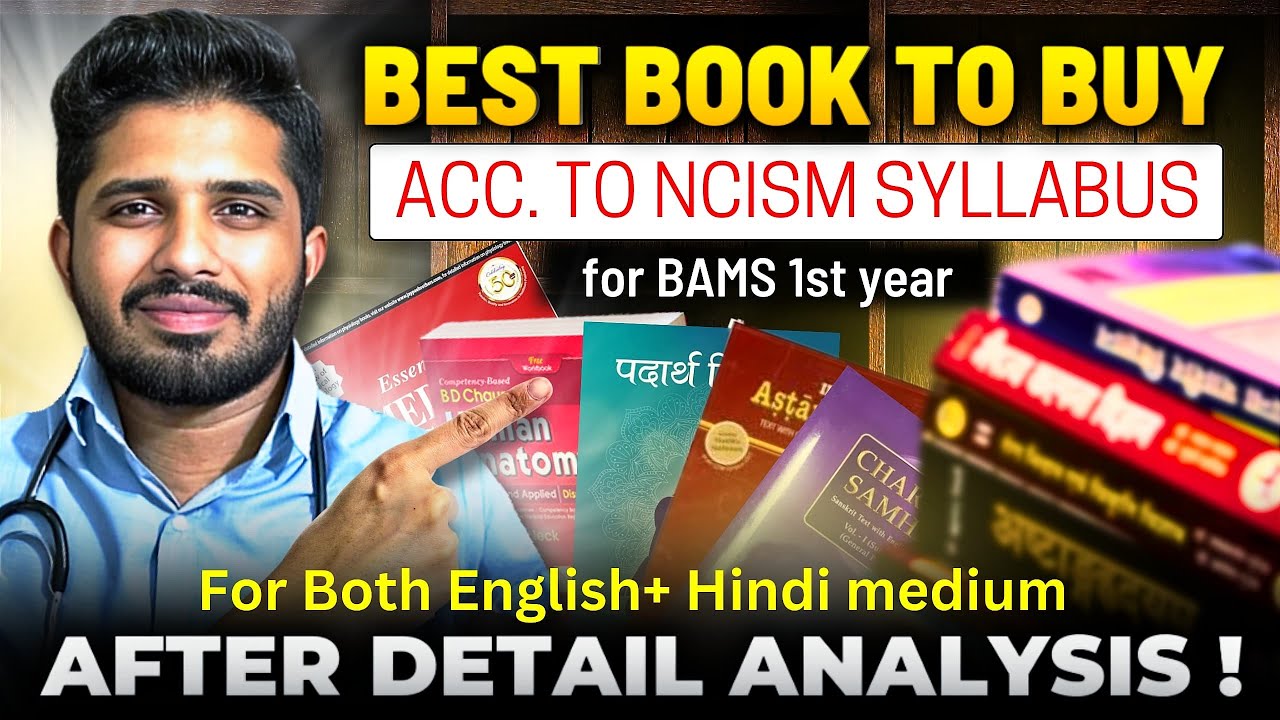 Best Books 📚 to buy For BAMS 1st year || Books Acc. to NCISM Syllabus - English + Hindi Med. #bams