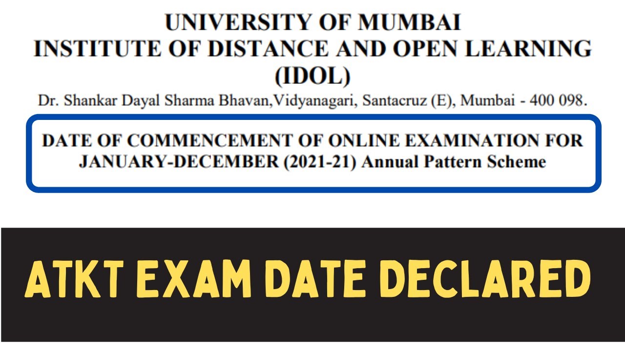 IDOL ATKT Online Exam Date 2021 | FYBCOM | FYBA | SYBCOM | SYBA | MCOM | MA | Mumbai University