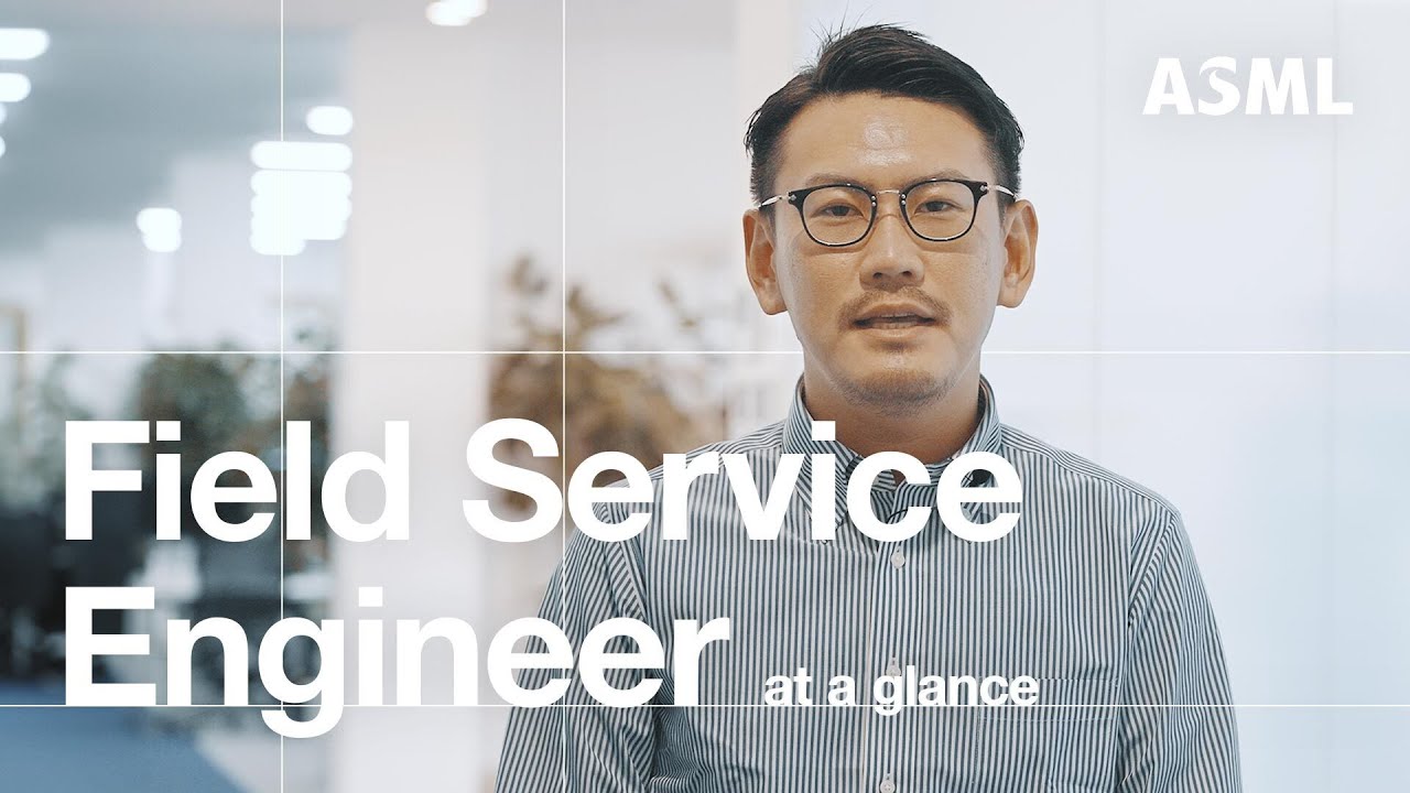 Field service engineer in 1 minute | ASML Japan