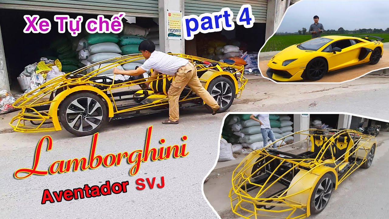 Tự chế lamborghini part 4 # Homemade lamborghini part 4