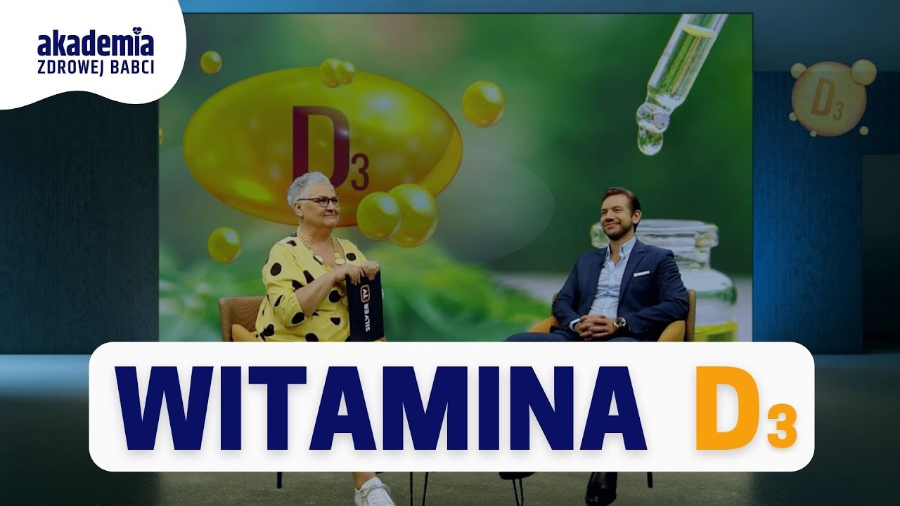 Witamina d3 - Akademia Zdrowej Babci odc. 3