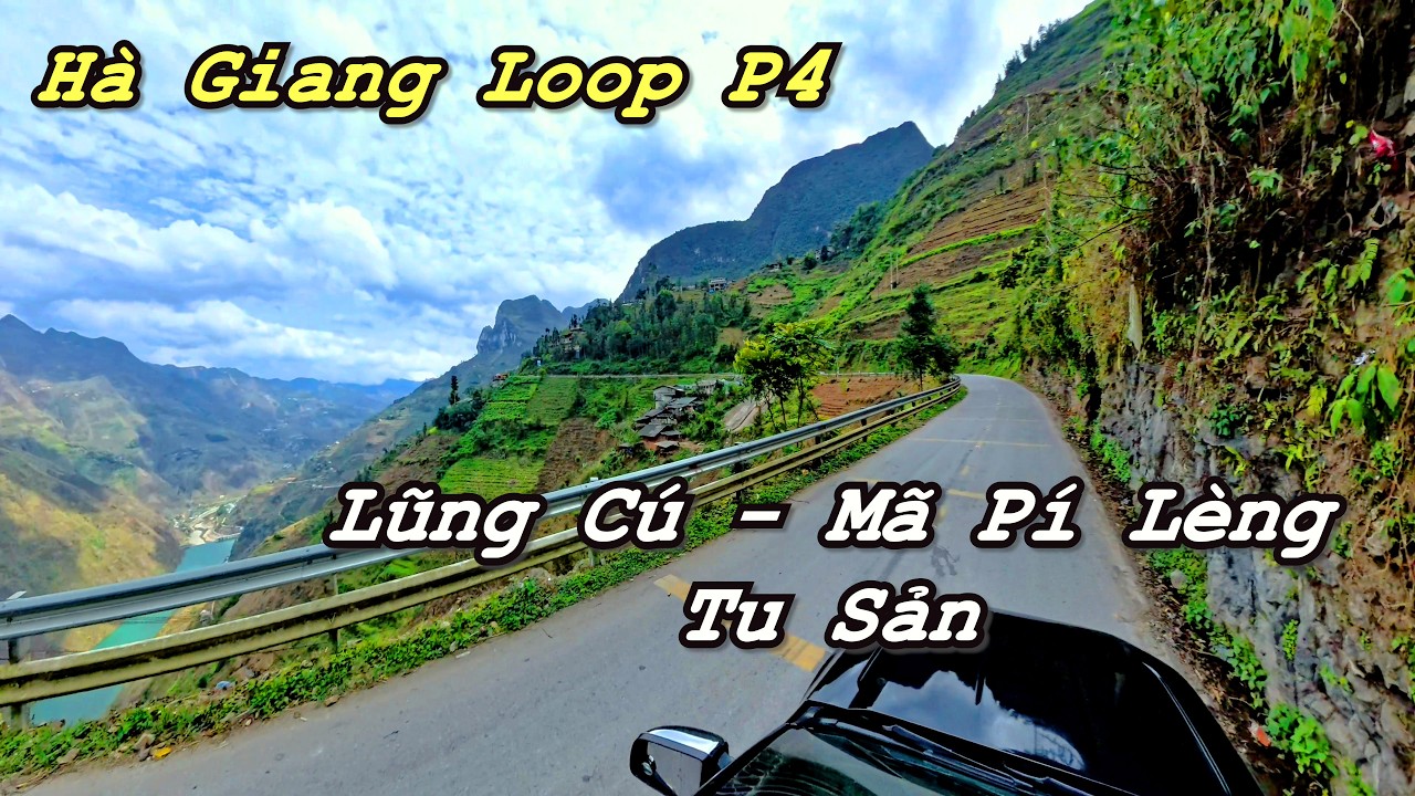 H&agrave;nh Tr&igrave;nh H&agrave; Giang P4 | Cột cờ Lũng C&uacute; &ndash; M&atilde; P&iacute; L&egrave;ng &ndash; S&ocirc;ng Nho Quế | M&egrave;o Vạc