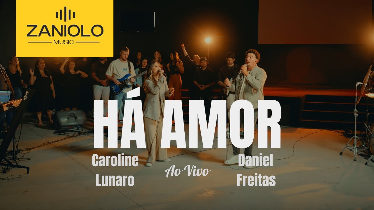 Há Amor - Caroline Lunaro feat. Daniel Freittas