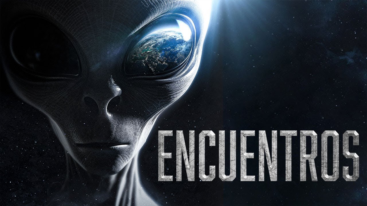 Encuentros | Ciencia Ficción | Extraterrestres | Peliculas Completas en Español Latino