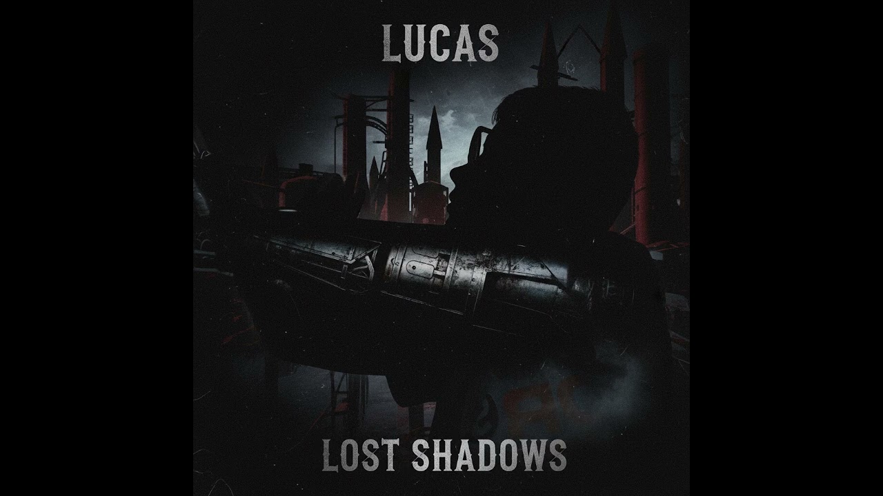 🩸 Lucas – Lost Shadows 🩸(prod. Filipos Production) 