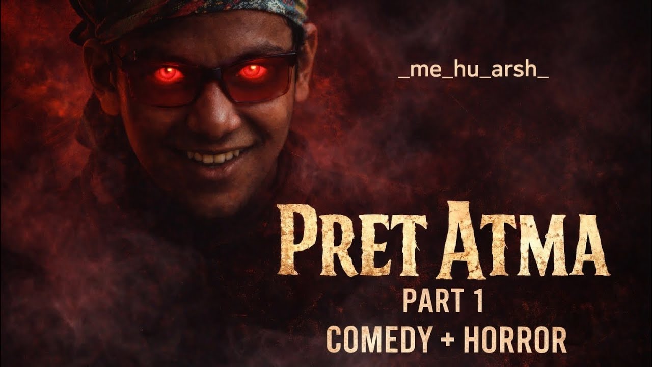 👻👻Pret atma part 1 directed by arsh, like siscribe krna mat bhulna 
