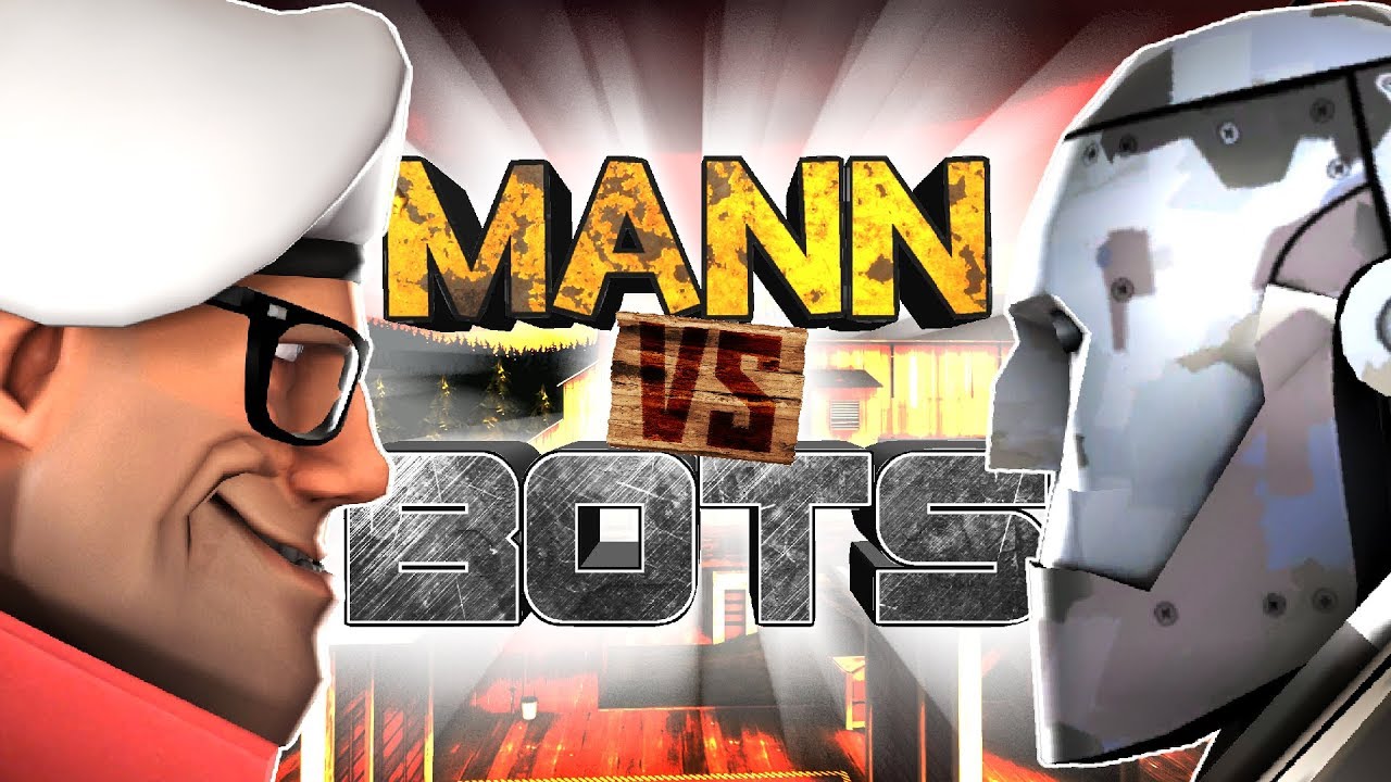 TF2: Mann vs Bots - A 