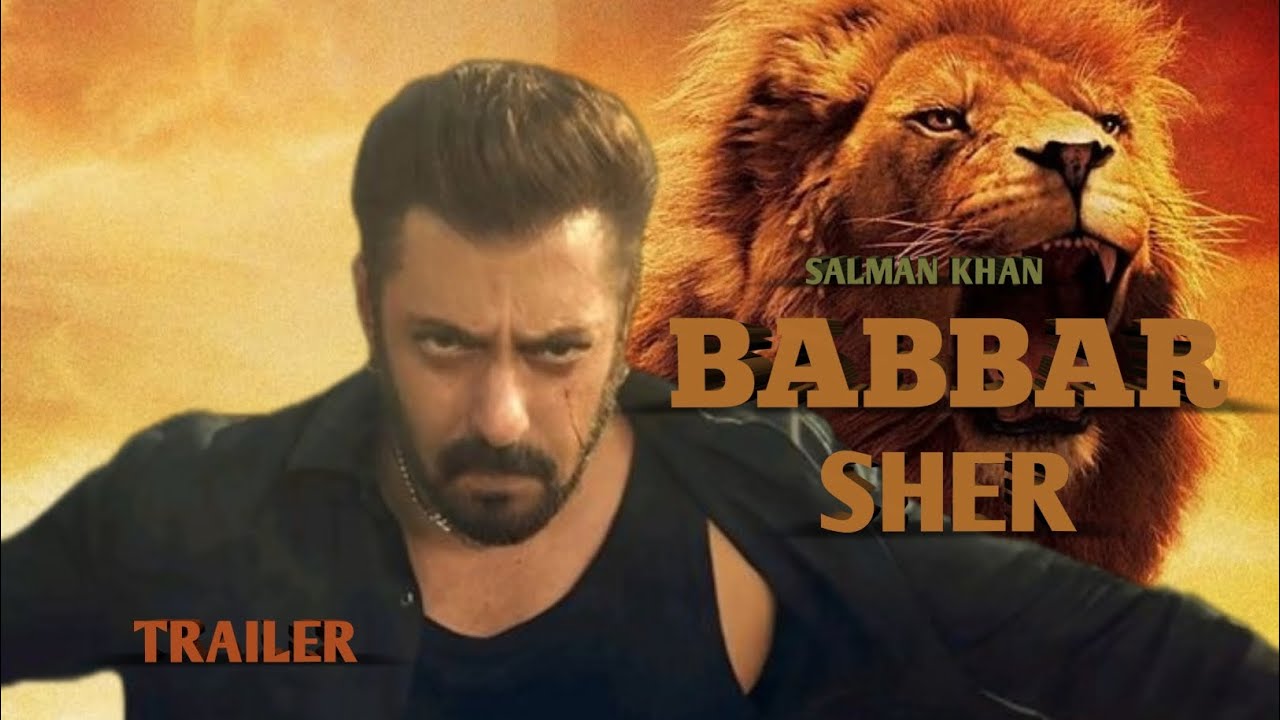 Babbar Sher : Official Trailer | Salman Khan | Sai Pallavi | new movie | Babbar Sher 