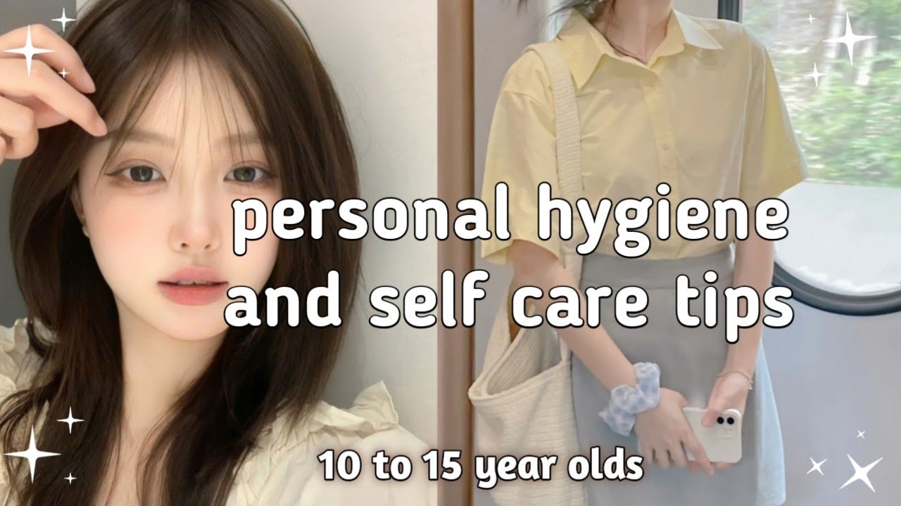 (10 -15 year olds) teens🥀personal hygiene and special self care tips 🎀