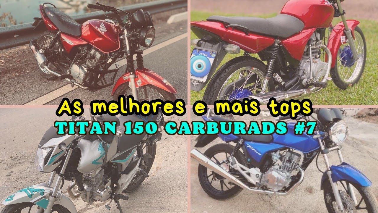 As melhores e mais tops Titan 150 carburadas #7 