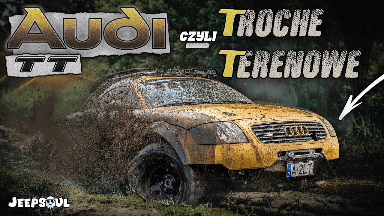 AUDI TT = TROCHĘ TERENOWE ?