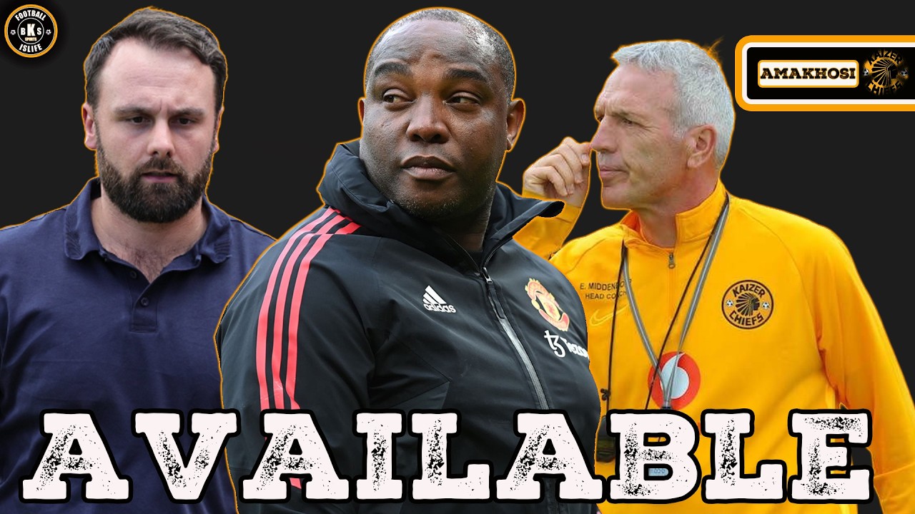 BENNY MCCRTHY TO CHIEFS CONFIRMED,MIDDENDORP&LAFFITE UPDATE,KAZE AND KHALIL SITUATION EXPLAINED.