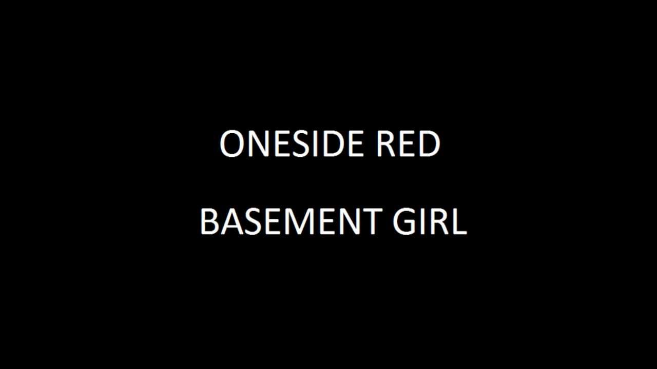 Basement Girl - Oneside Red